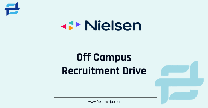 Nielsen Off Campus 2024 | Latest Nielsen Recruitment Drive For Freshers