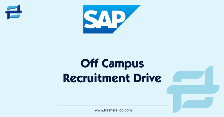 SAP Recruitment Drive 2024 | SAP India Off Campus 2024 For Freshers