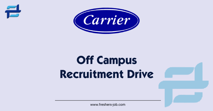 Carrier Recruitment 2024 |  Latest Carrier Jobs Opening 2024 For Freshers