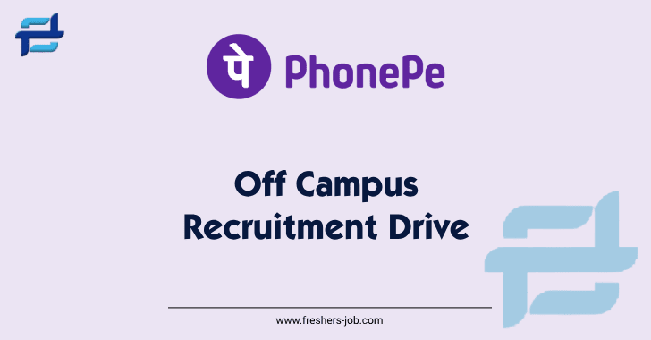 Phonepe Off Campus 2024 | Phonepe Recruitment Jobs Drive 2024 for Freshers