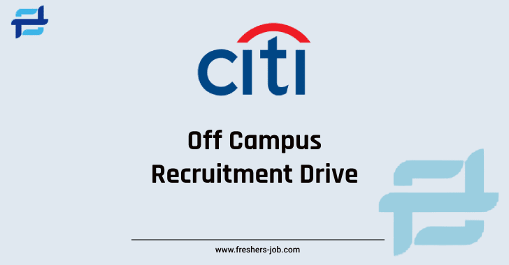 Citigroup Off Campus Recruitment 2023 Drive for Freshers Batch