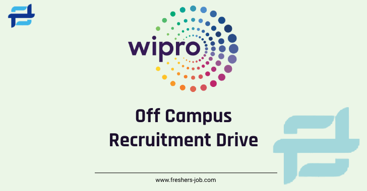 Wipro Off Campus Drive 2023 2024 | Latest Wipro Jobs For Fresher